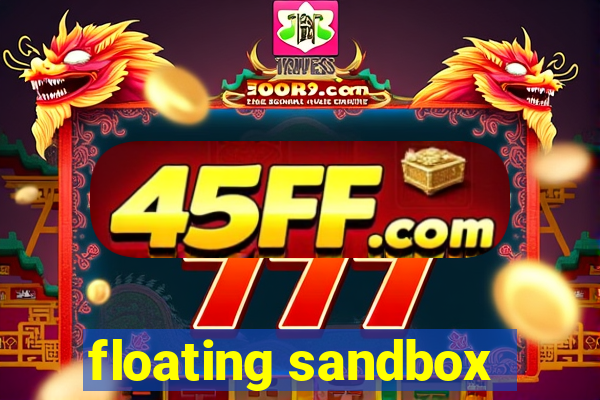 floating sandbox